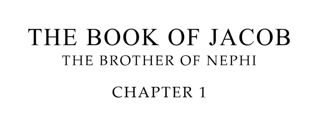 The Book of Jacob, another testament of Christ?